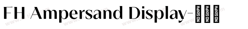 FH Ampersand Display字体转换